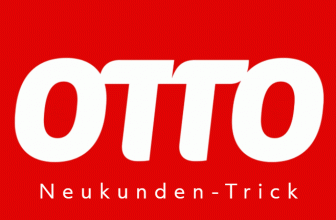 Schnäppchenjäger & Sparfuchs Magazin 11 So funktioniert der OTTO Neukunden Trick
